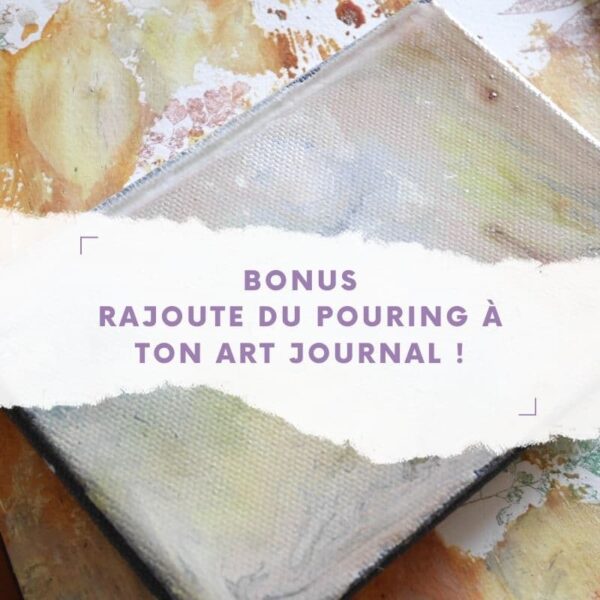 Rajoute du pouring à ton art journal
